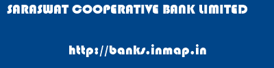SARASWAT COOPERATIVE BANK LIMITED       banks information 